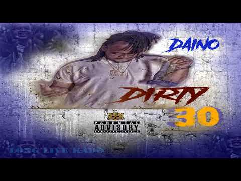 Daino  - Dirty 30 ( Prod.by @alldawaydre)