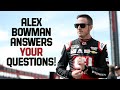 Alex Bowman answers YouTube community questions | NASCAR Cup Series