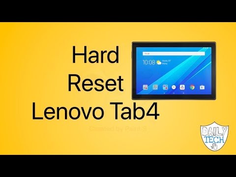 How to hard reset Lenovo tab 4 | DT DailyTech