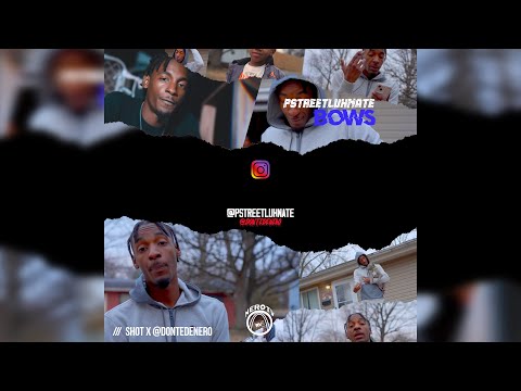 PStreet LuhNate- Bows (OFFICIAL VIDEO) Shot X @dontedenero