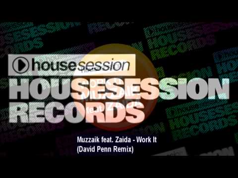 Muzzaik feat. Zaida - Work It (David Penn Remix)