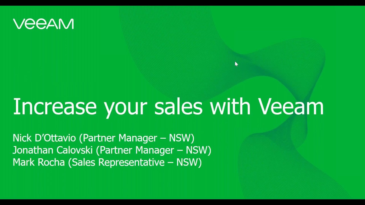 How to maximize earnings by selling Veeam: Increase your sales with Veeam video