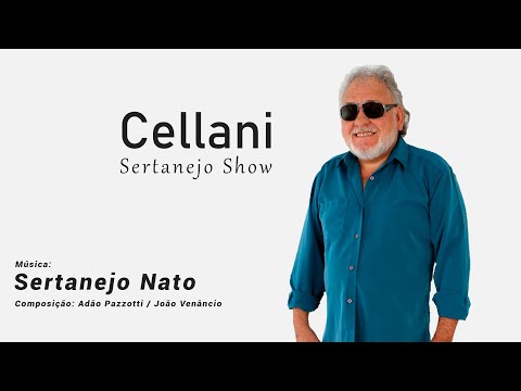 SERTANEJO NATO - Cellani Sertanejo Show