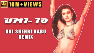 Koi Sehri Babu (Remix)  UMI-10  2002  Harry Anand