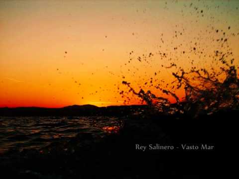 Rey Salinero - Vasto Mar