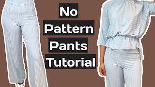 How to Sew your own Pants/Trousers without a pattern! EASY Beginner sewing ✂️