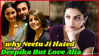 Why Neetu Kapoor Hated Deepika but Loves Alia Bhatt