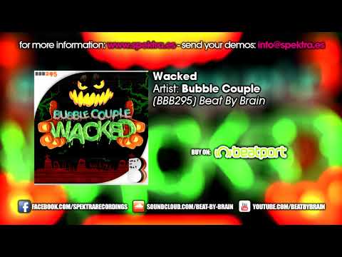 Bubble Couple - Wacked