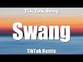 Swang Rae Sremmurd Tiktok Remix Lyrics TikTok Song