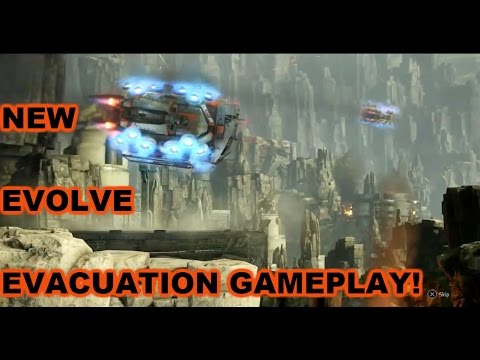 Evolve New Evacuation Game Play Commentary