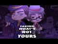 || Taking What’s Not Yours || FNAF X gacha || FT. Henry Emily