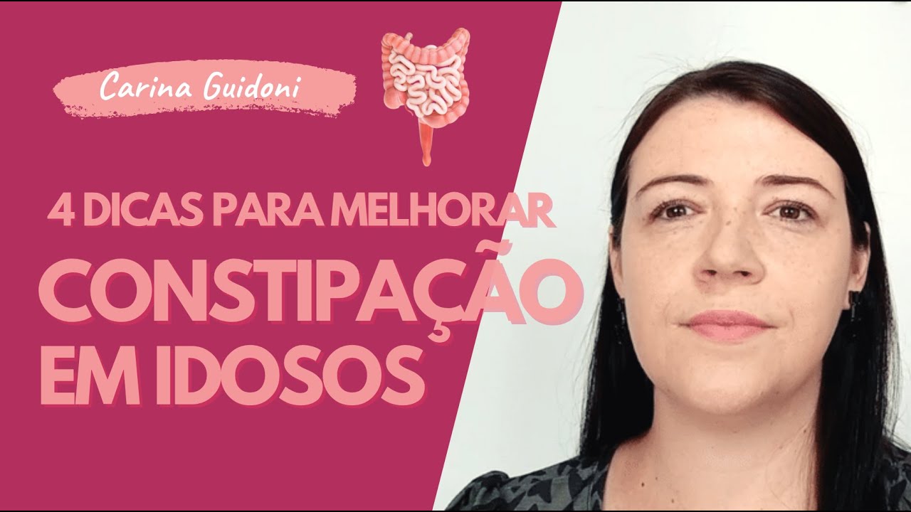 4 Dicas Para Melhorar a Constipação em Idosos