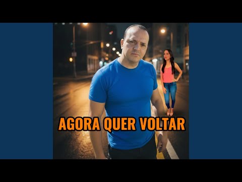Agora Quer Voltar Jonatã Lima - Jonatã Lima