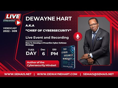 Livestream Episode 2022 - 09 How To Develop A Proactive Cyber Defense Strategy