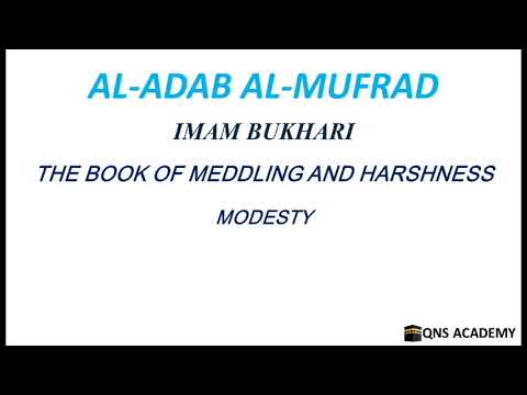 Adab Al Mufrad 56-6: Modesty, Hadith 1312-1313 of 1322