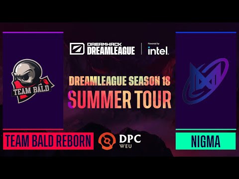 Dota2 - Nigma Galaxy vs. Team Bald Reborn - Game 2 - DPC WEU Tour 3 - DreamLeague Season 18
