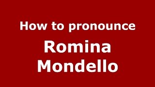 How to pronounce Romina Mondello