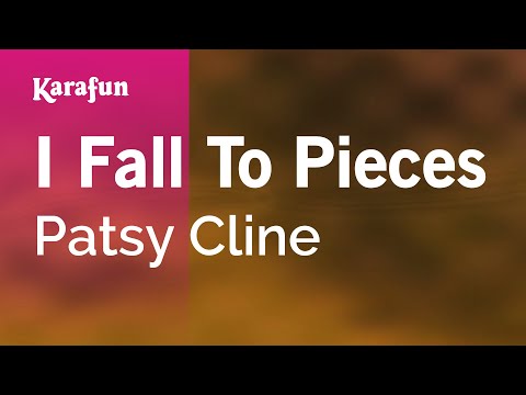 I Fall To Pieces - Patsy Cline | Karaoke Version | KaraFun