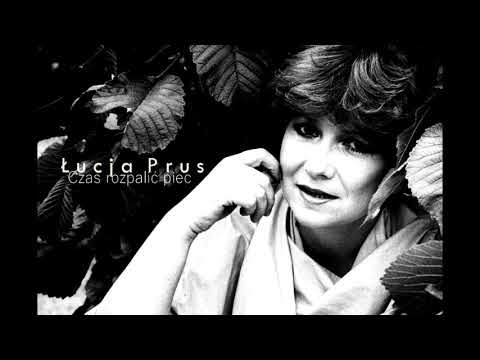 Łucja Prus i Janusz Strobel - Czas rozpalić piec