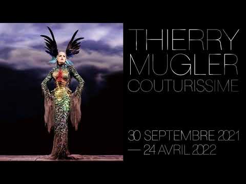 THIERRY MUGLER : COUTURISSIME  : AU MUSÉE DES ARTS DÉCORATIFS ⁠