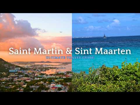 Saint Martin & Sint Maarten Travel Guide (2026) | Best Beaches, Adventures & Island Tips