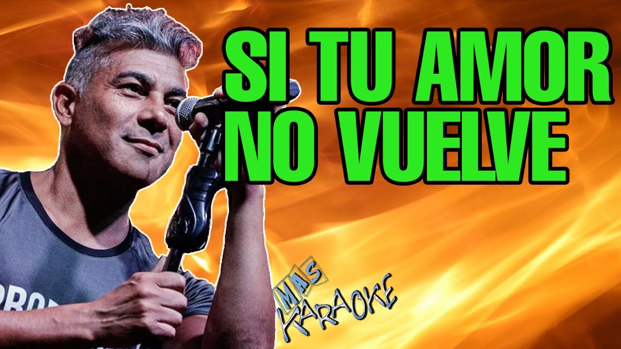 Si Tu Amor No Vuelve