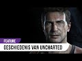De Geschiedenis van Uncharted