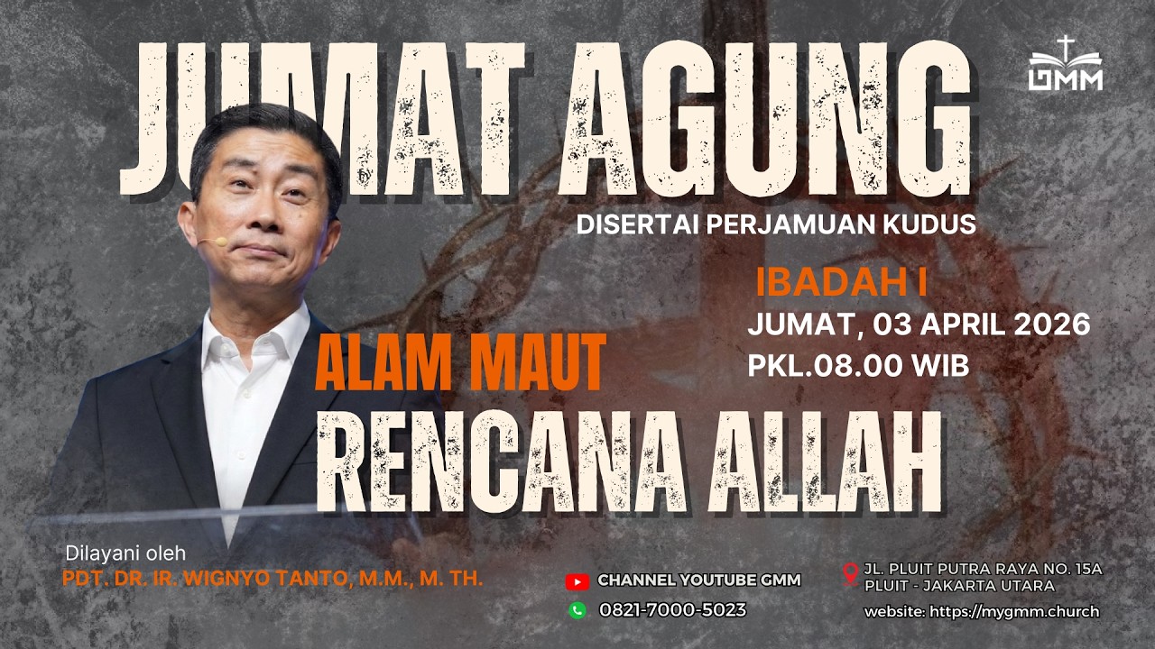 Sesi 1 – RENCANA ALLAH: ALAM MAUT – Pdt. Dr. Ir. Wignyo Tanto, M.M, M.Th. (030426)