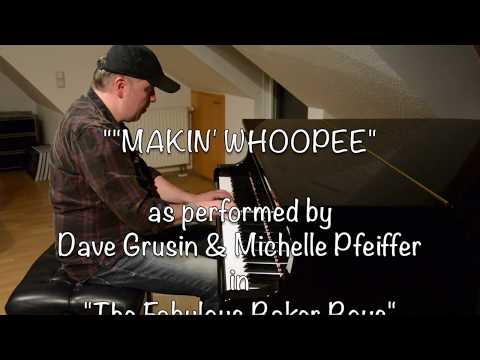 "Makin' Whoopee" (D. Grusin Version) arranged & performed by Uwe Karcher