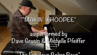 "Makin' Whoopee" (D. Grusin Version) arranged &amp; performed by Uwe Karcher