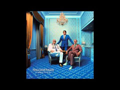 Triggerfinger - By Absence of The Sun