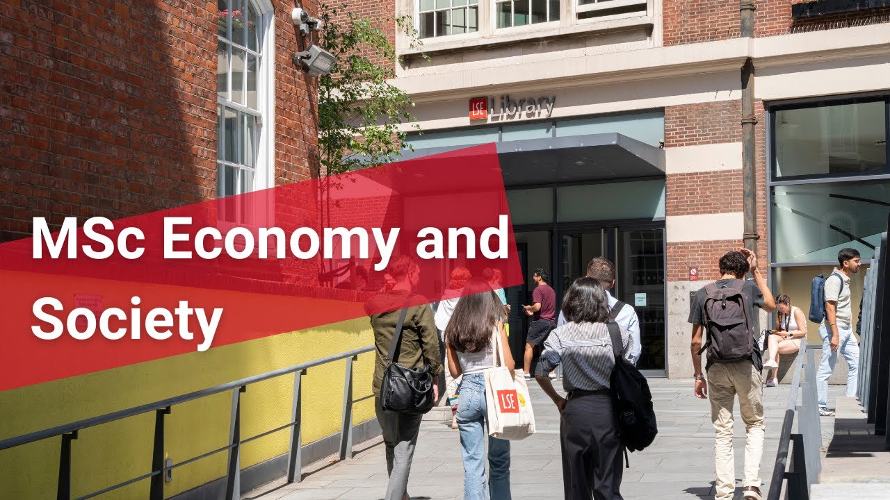 Studying MSc Economy and Society at LSE