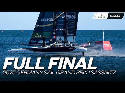 Full Final | 2025 Germany Sail Grand Prix | Sassnitz | 🇦🇺 v 🇬🇧 v 🇫🇷 | SailGP