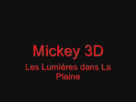 Mickey 3D-Les lumiéres dans la plaine
