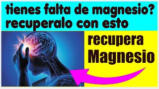 como OBTENER MAGNESIO DE FORMA NATURAL ES FACIL