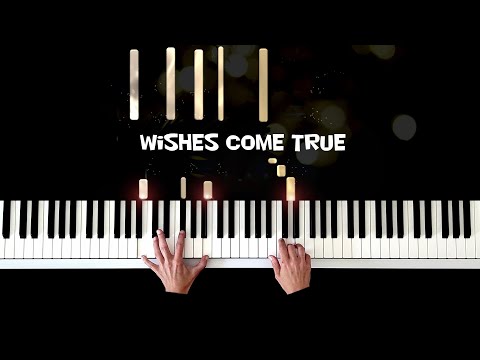 WISH come true Piano Performance Video