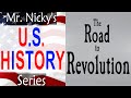 U S HISTORY THE ROAD TO REVOLUTION Song By Mr Nicky