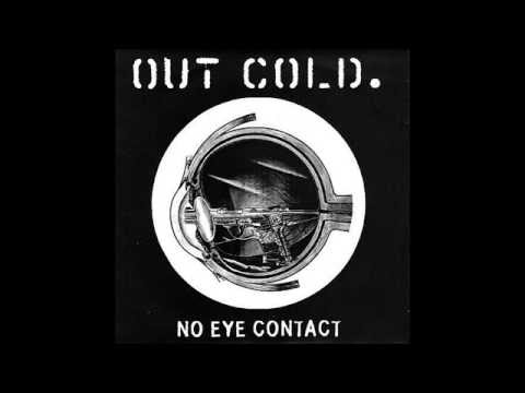 Out Cold - No Eye Contact 7
