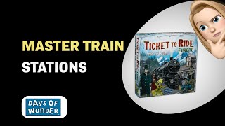 How to Master Train Stations in Ticket to Ride - Europe