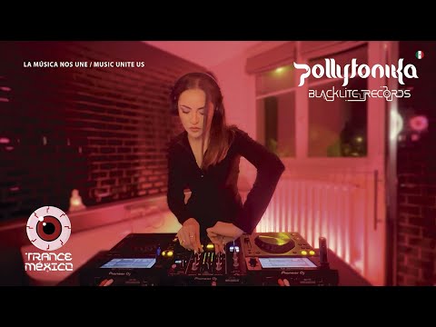 Pollyfonika - Blacklite Records Series Ep 1 - Trance México