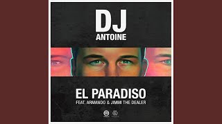El Paradiso (DJ Antoine & Mad Mark 2k18 Mix)