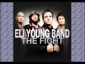 ELI YOUNG BAND - THE FIGHT 
