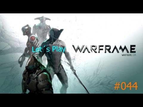 Let´s Play Warframe [044] Ubdate DER SILBERNE HAIN Deutsch Gameplay