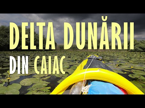 4 Zile cu Caiacul în Delta Dunării (Tulcea-Gorgova)