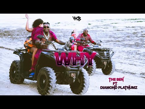The Ben Feat Diamond Platnumz - WHY (Official Video)