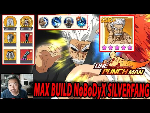 🔥SILVERFANG NoBoDyX SUDAH FULL BUILD [LB P5, KS B3 & AWAKENED LEVEL 3] - ONE PUNCH MAN:The Strongest