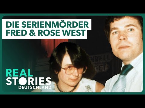 Das meistgehasste Paar Englands: Der Fall Fred & Rose West