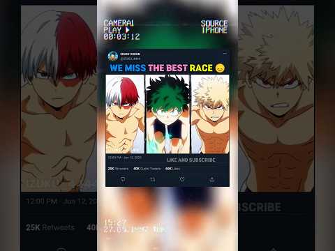 We missed best race 😞😔|| MY Hero academia ☠️☠️ #myheroacademia #mha #anime #amv #edit #bnha