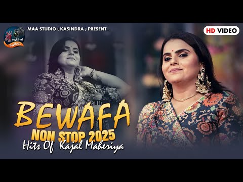 Kajal Maheriya || Bewafa Song Non Stop 2025 || @maastudiokasindra