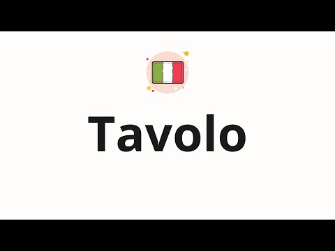 How to pronounce Tavolo